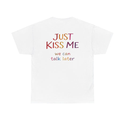 Just Kiss Me