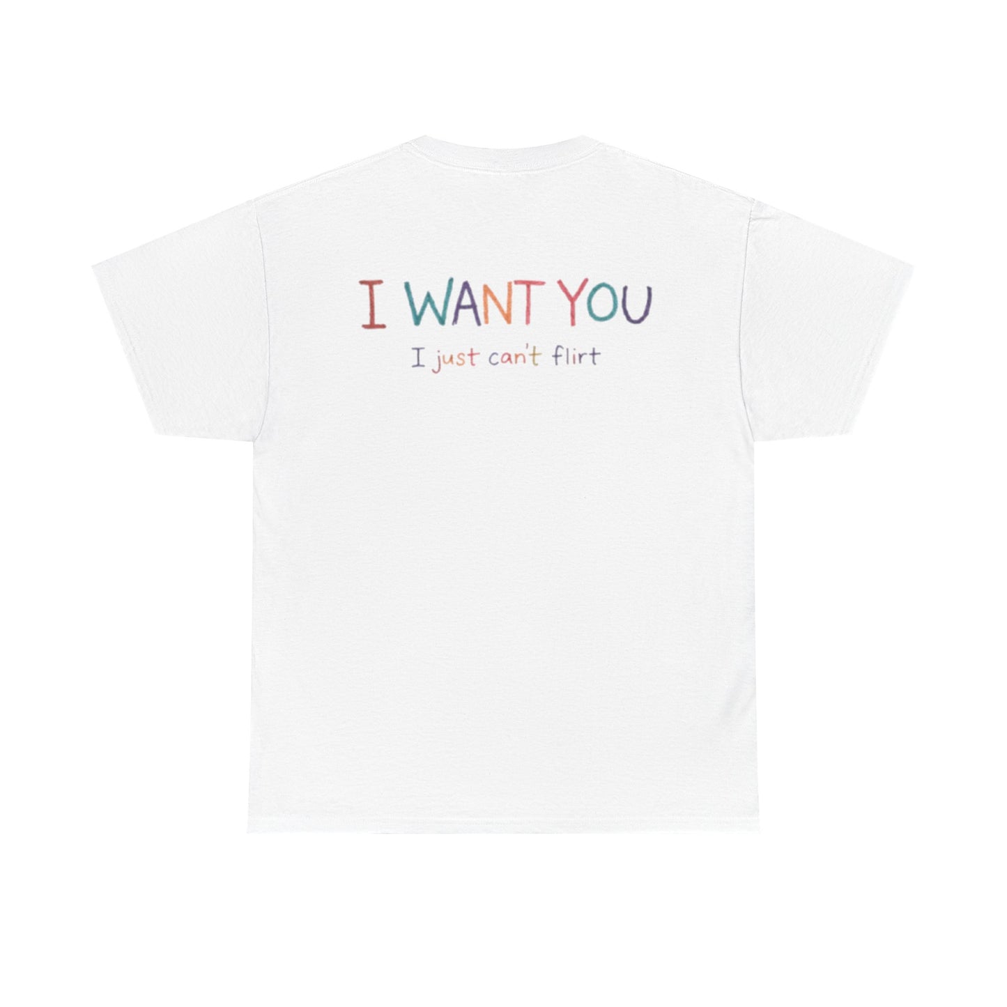 I Want You, I Just Can't Flirt