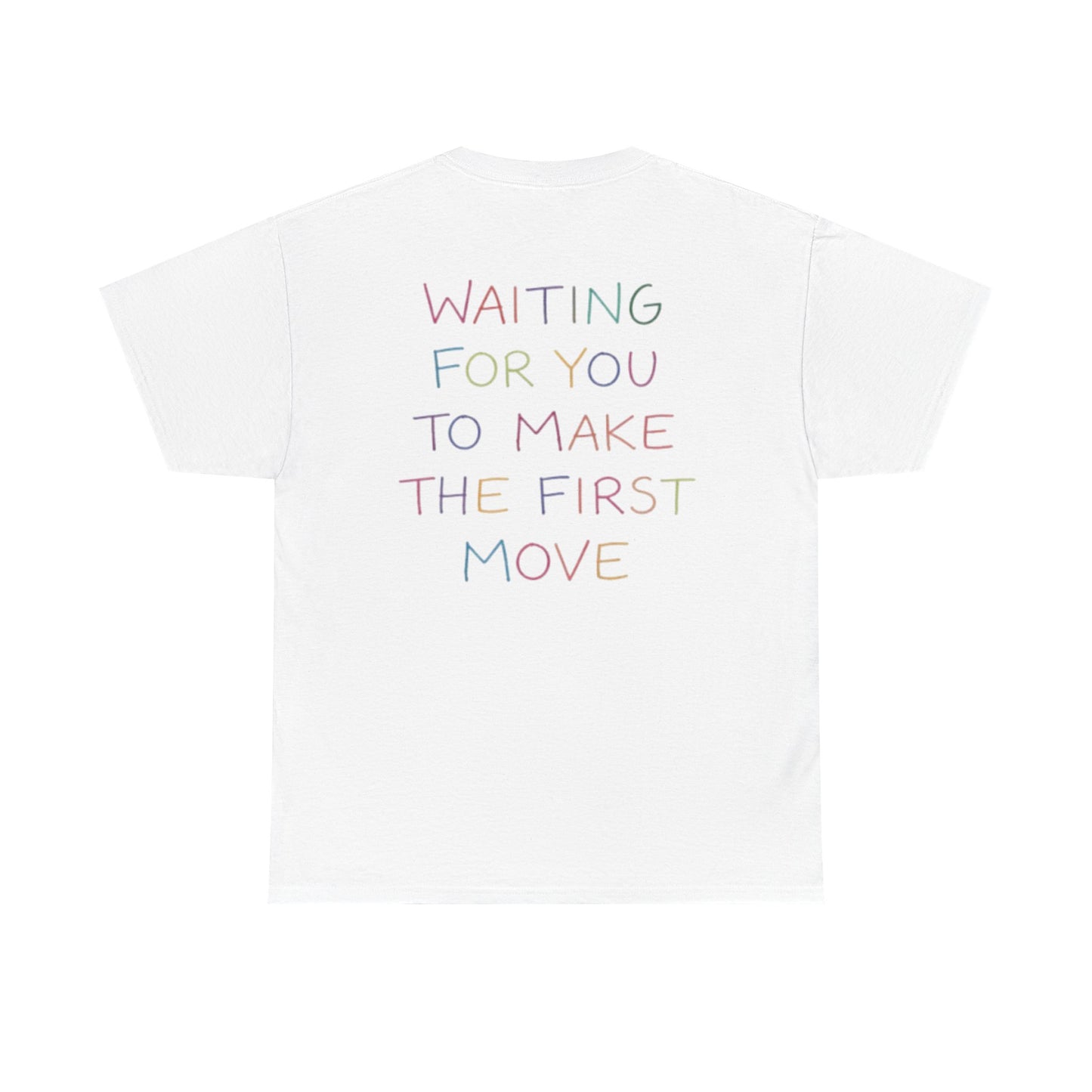 Waiting For You To Make The First Move